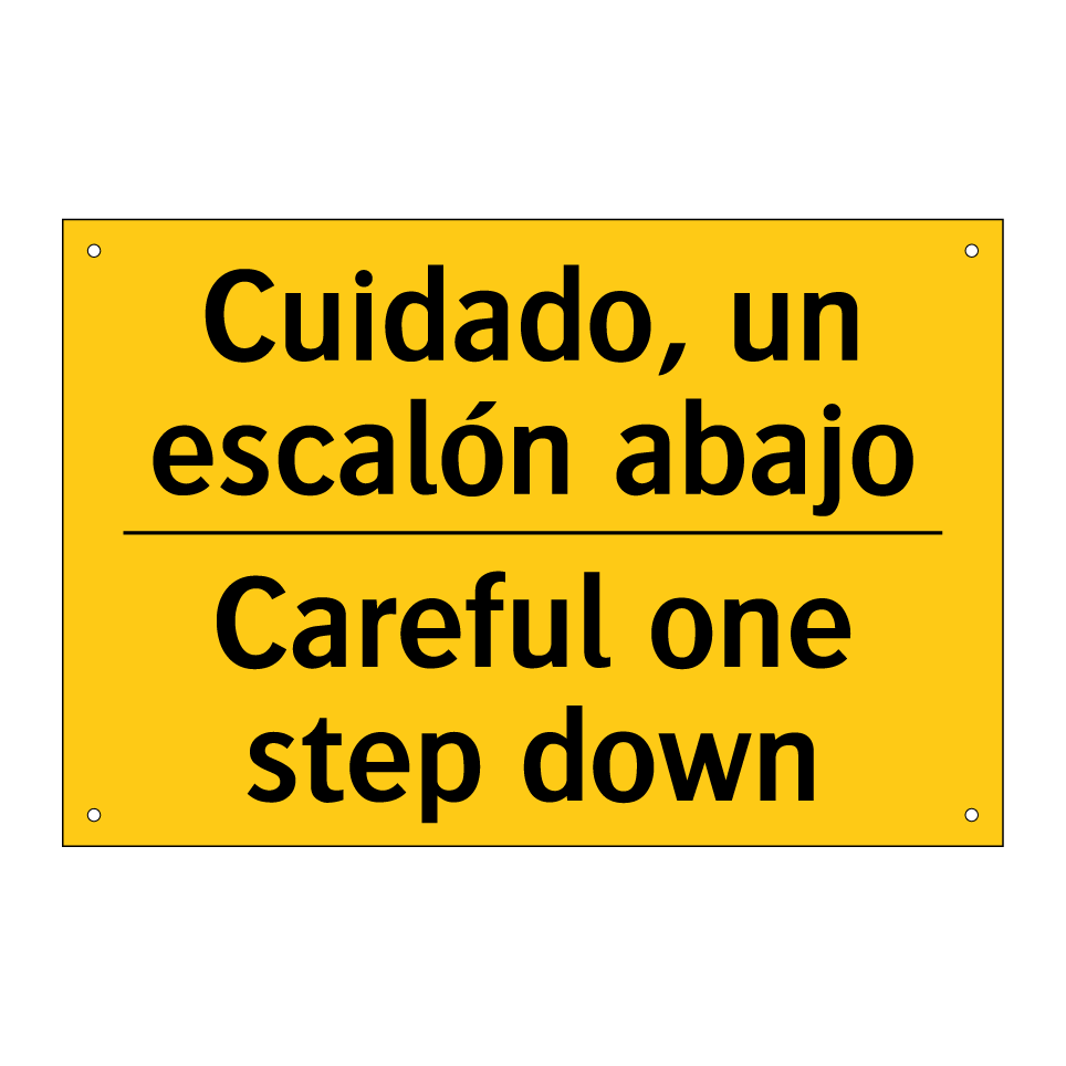 Cuidado, un escalón abajo - Careful one step down