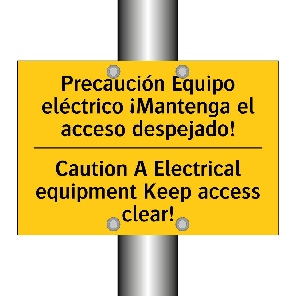 Precaución Equipo eléctrico ¡Mantenga el acceso despejado! - Caution A Electrical equipment Keep access clear!