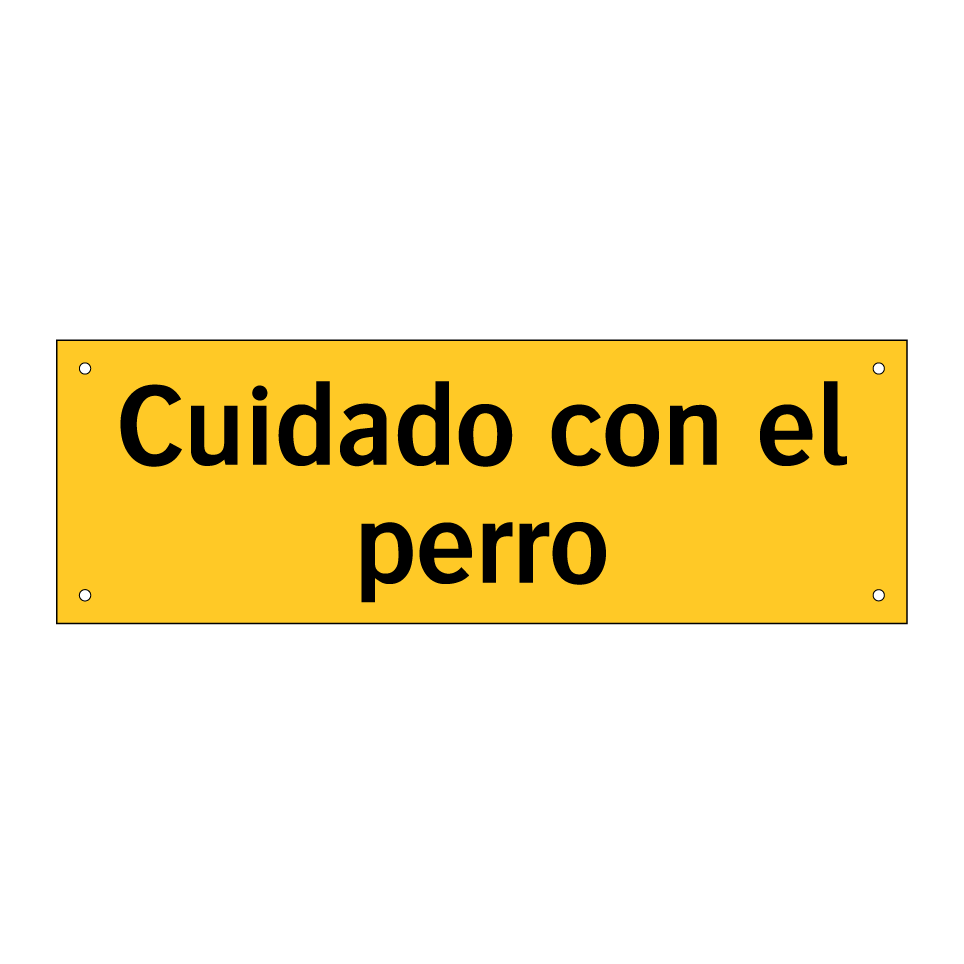 Cuidado con el perro