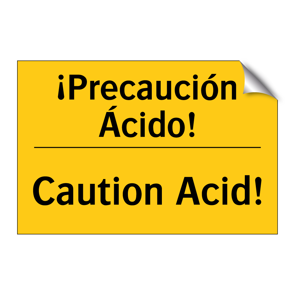 ¡Precaución Ácido! - Caution Acid!