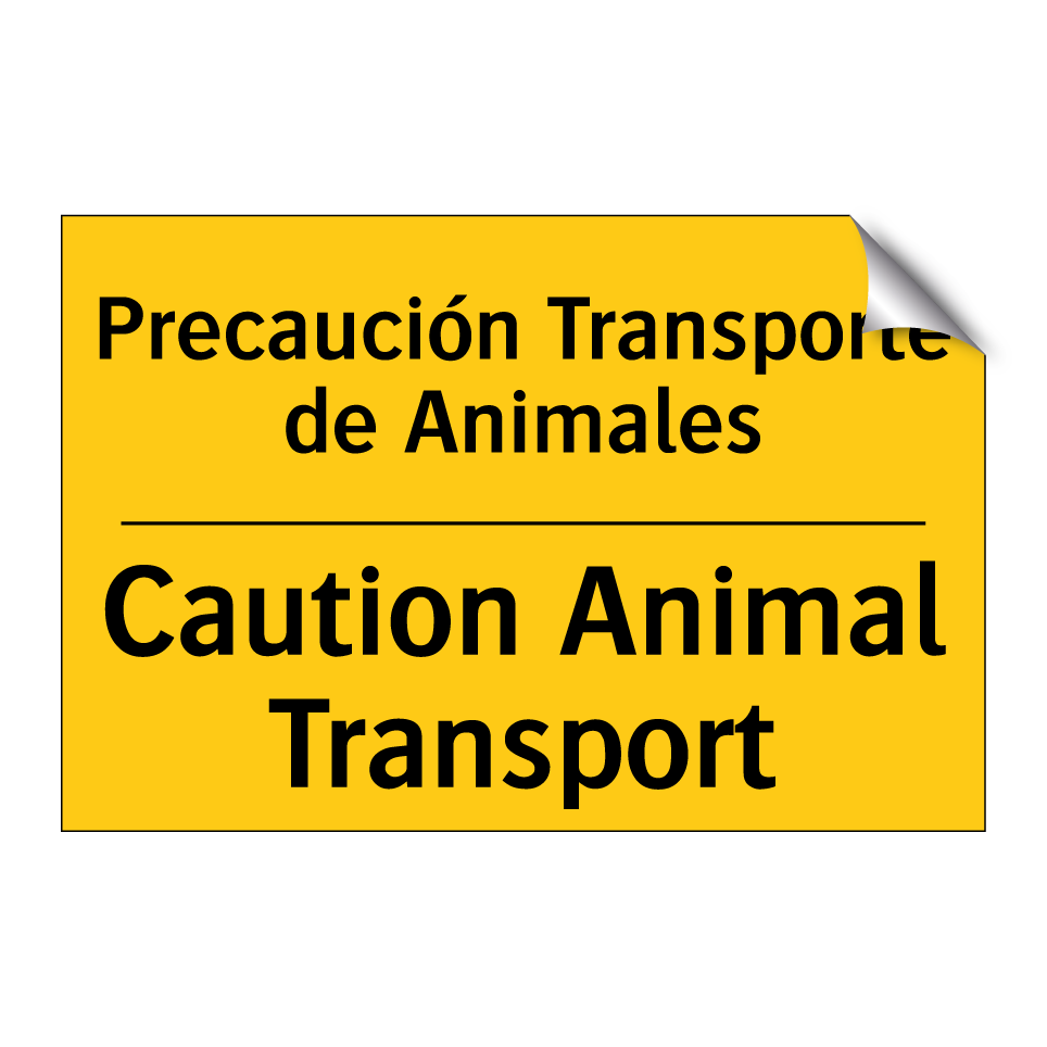 Precaución Transporte de Animales - Caution Animal Transport