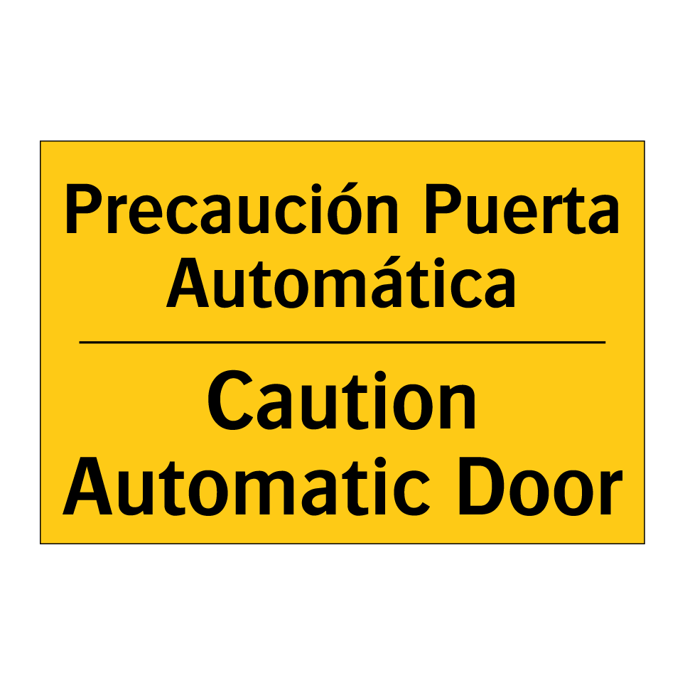Precaución Puerta Automática - Caution Automatic Door