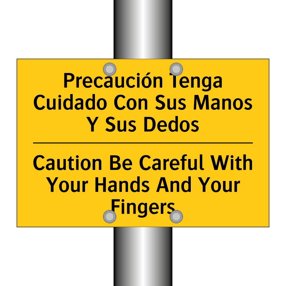 Precaución Tenga Cuidado Con Sus Manos Y Sus Dedos - Caution Be Careful With Your Hands And Your Fingers