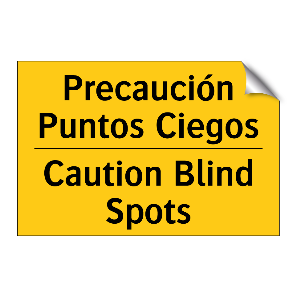 Precaución Puntos Ciegos - Caution Blind Spots