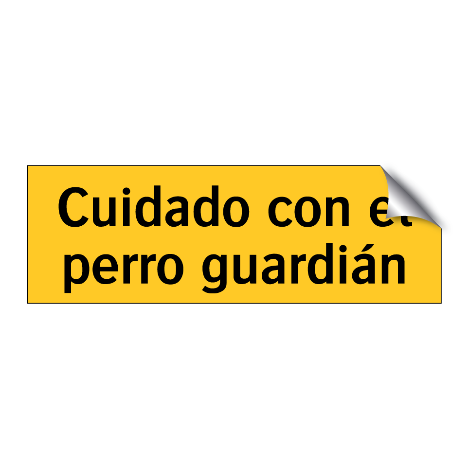Cuidado con el perro guardián