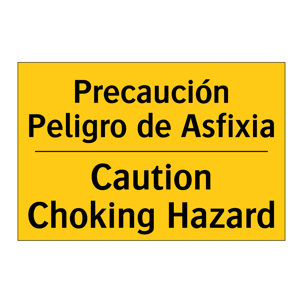 Precaución Peligro de Asfixia - Caution Choking Hazard