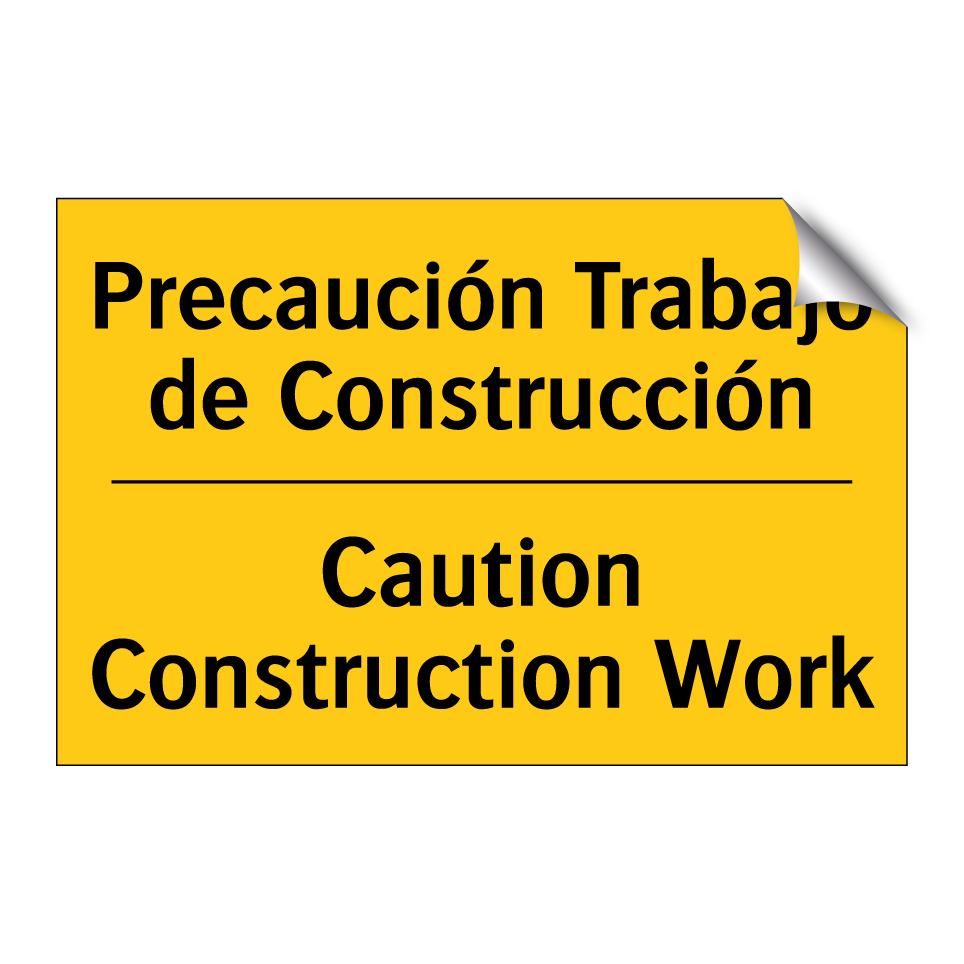 Precaución Trabajo de Construcción - Caution Construction Work