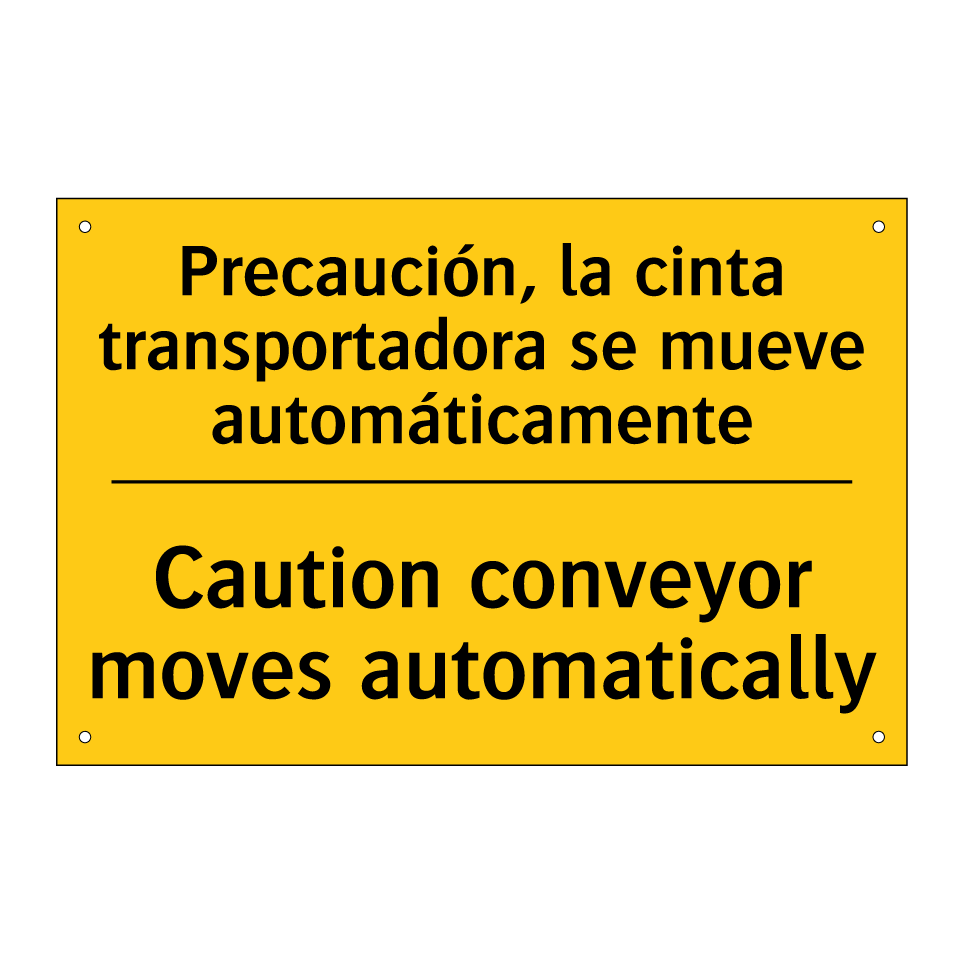 Precaución, la cinta transportadora se mueve automáticamente - Caution conveyor moves automatically