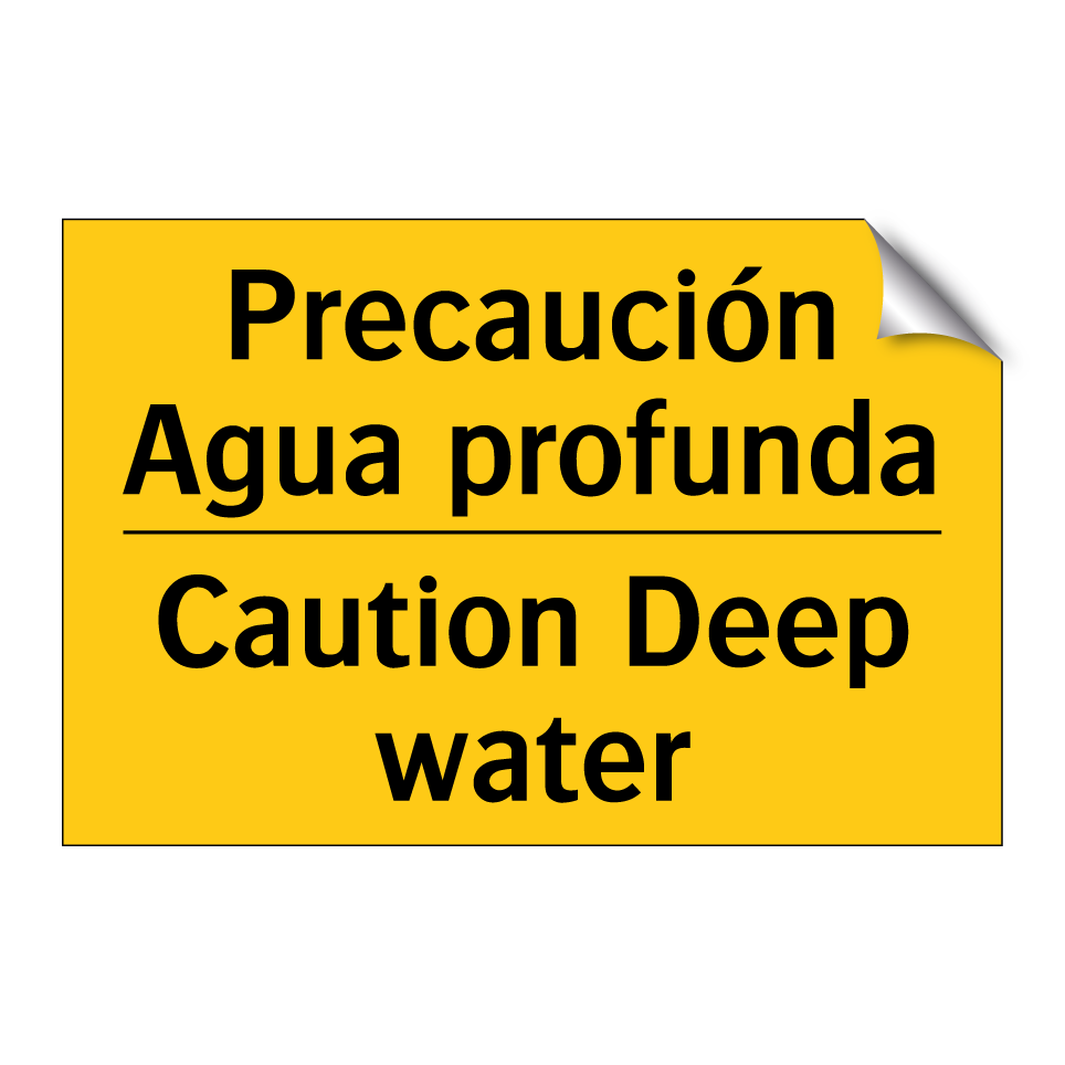 Precaución Agua profunda - Caution Deep water