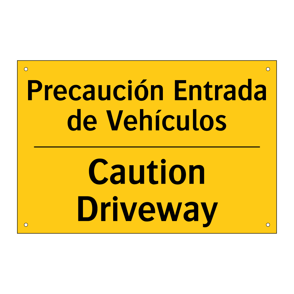 Precaución Entrada de Vehículos - Caution Driveway