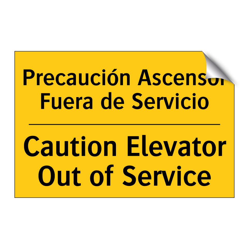 Precaución Ascensor Fuera de Servicio - Caution Elevator Out of Service