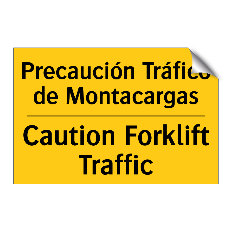 Precaución Tráfico de Montacargas - Caution Forklift Traffic