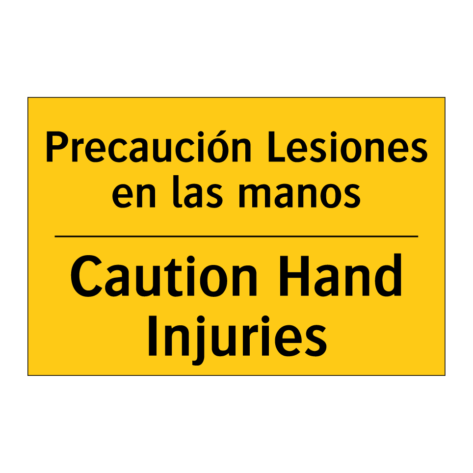 Precaución Lesiones en las manos - Caution Hand Injuries