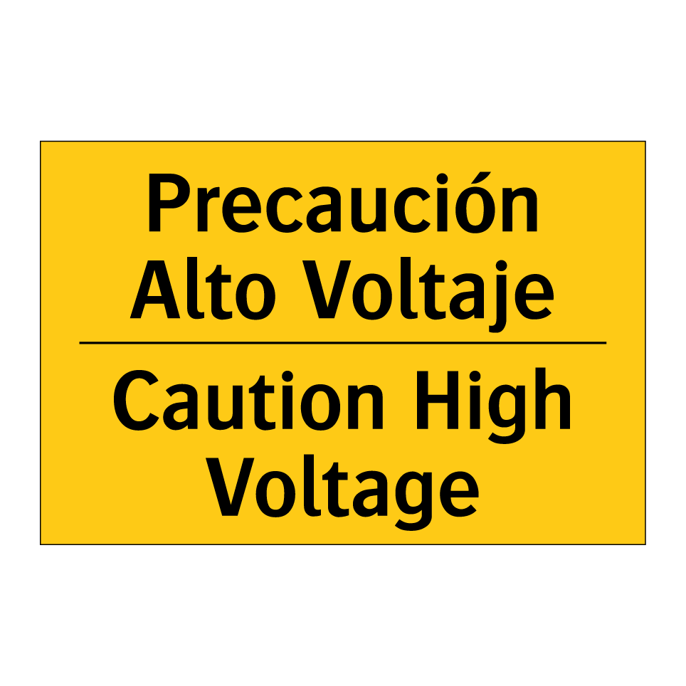 Precaución Alto Voltaje - Caution High Voltage
