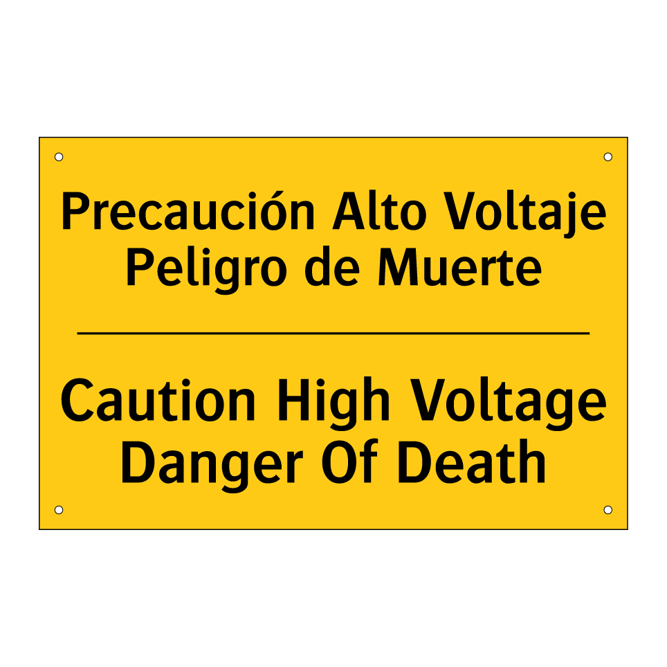 Precaución Alto Voltaje Peligro de Muerte - Caution High Voltage Danger Of Death