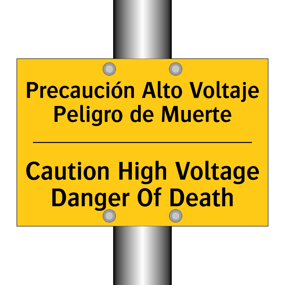 Precaución Alto Voltaje Peligro de Muerte - Caution High Voltage Danger Of Death