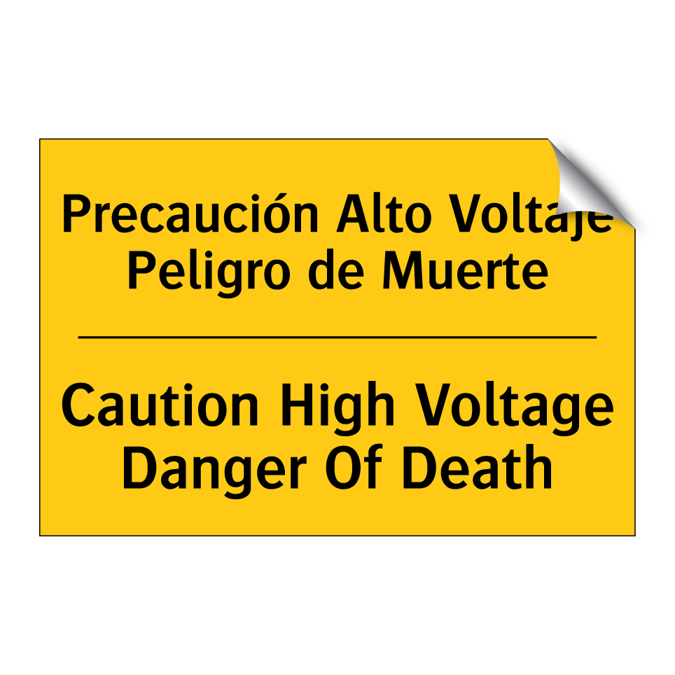 Precaución Alto Voltaje Peligro de Muerte - Caution High Voltage Danger Of Death
