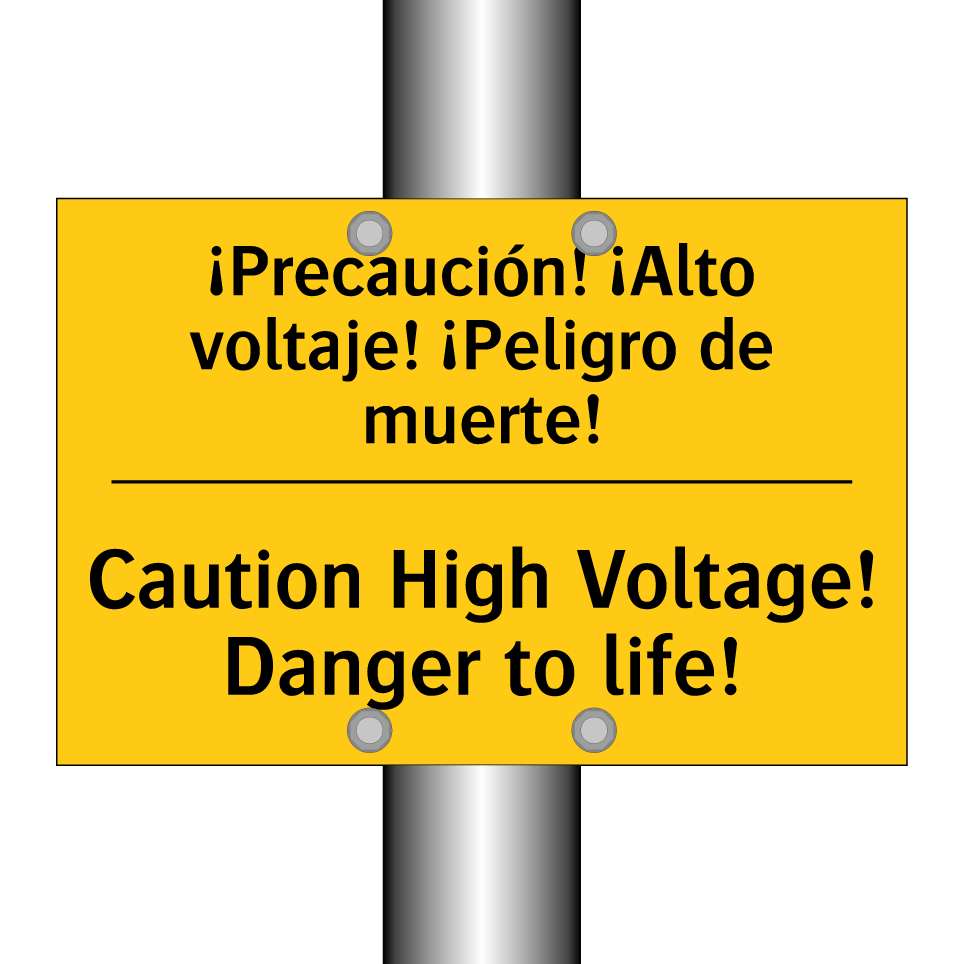 ¡Precaución! ¡Alto voltaje! ¡Peligro de muerte! - Caution High Voltage! Danger to life!