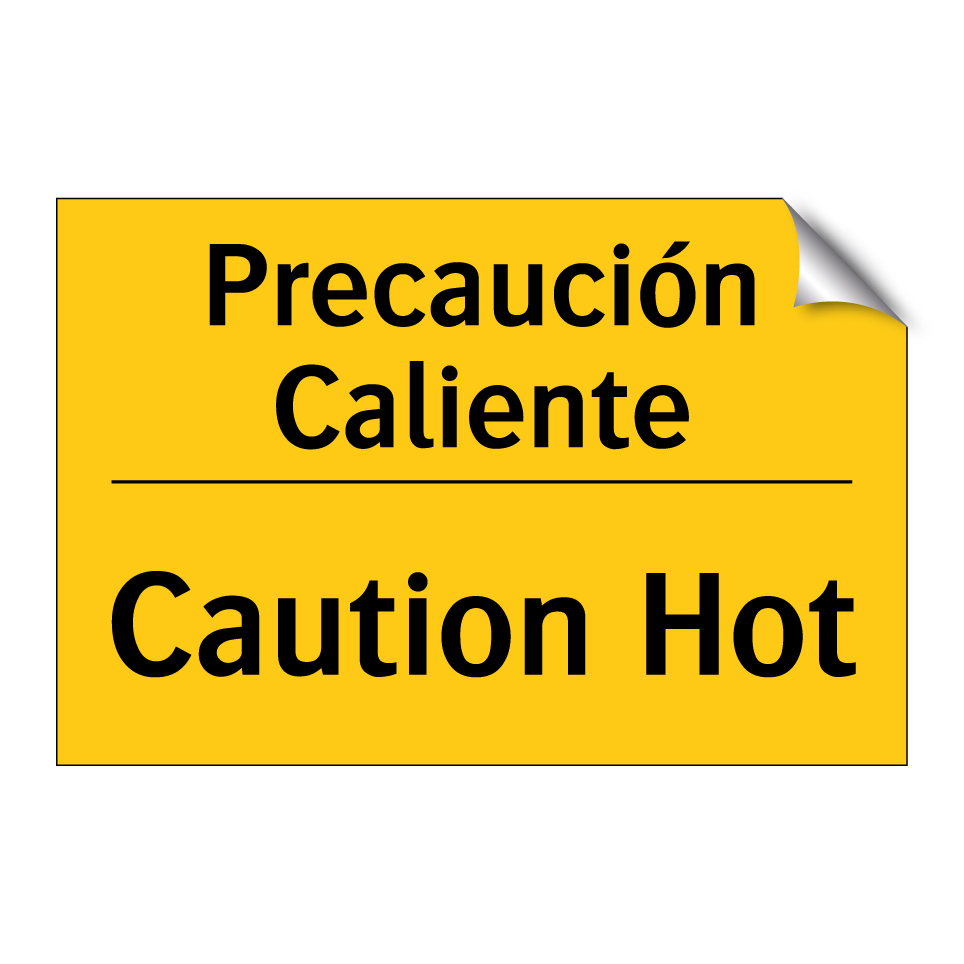 Precaución Caliente - Caution Hot