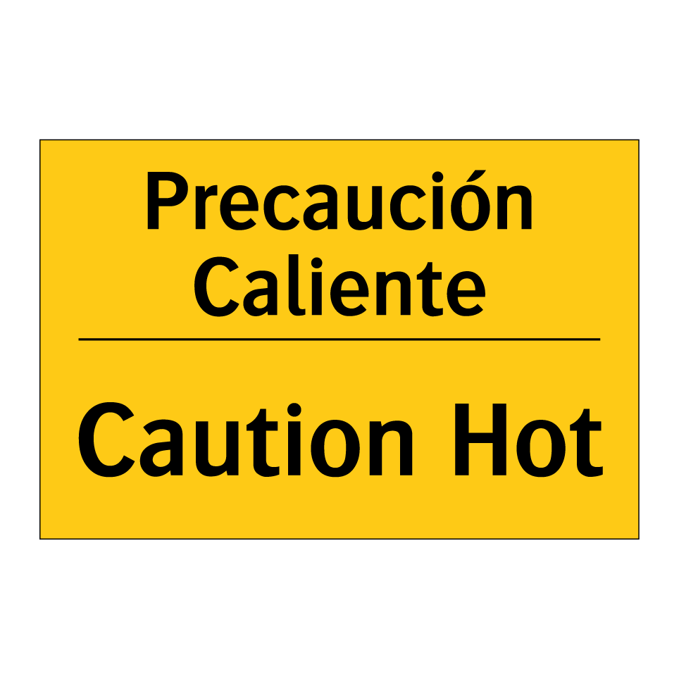 Precaución Caliente - Caution Hot