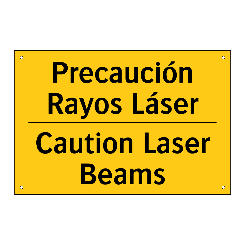 Precaución Rayos Láser - Caution Laser Beams