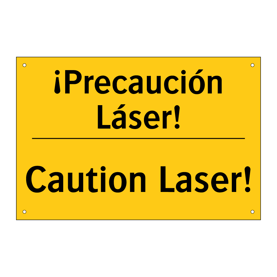 ¡Precaución Láser! - Caution Laser!