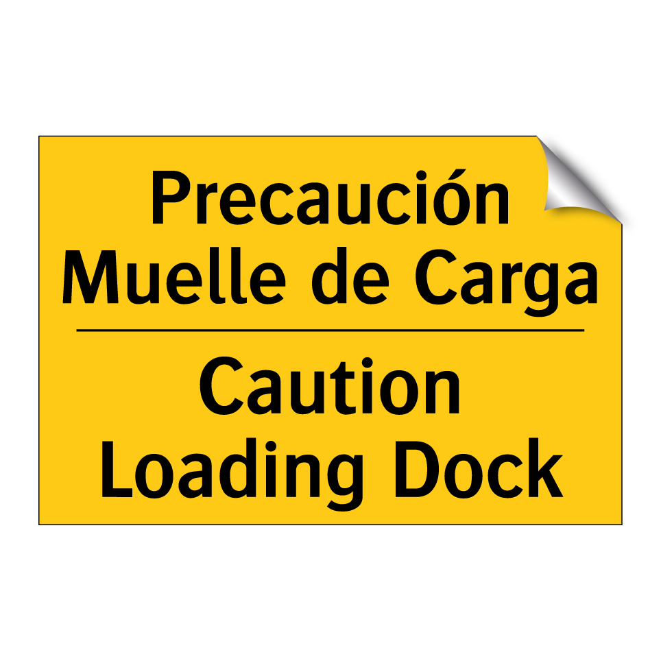 Precaución Muelle de Carga - Caution Loading Dock