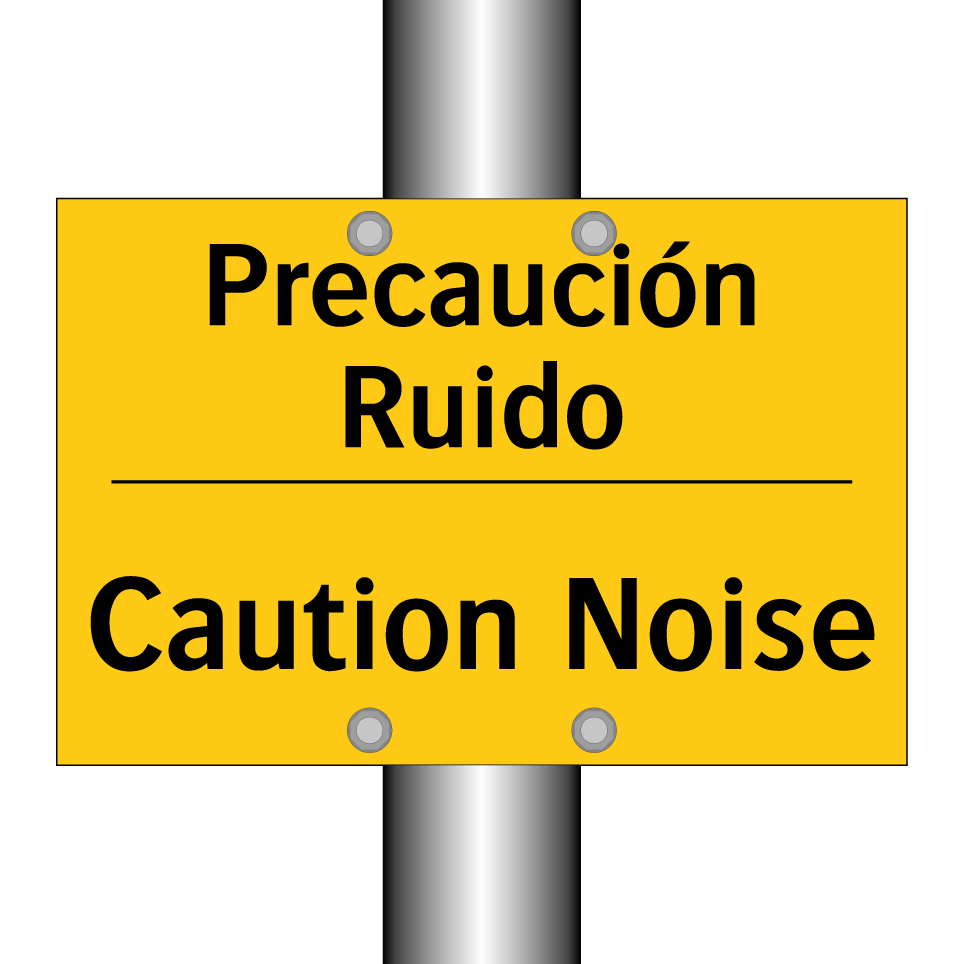Precaución Ruido - Caution Noise