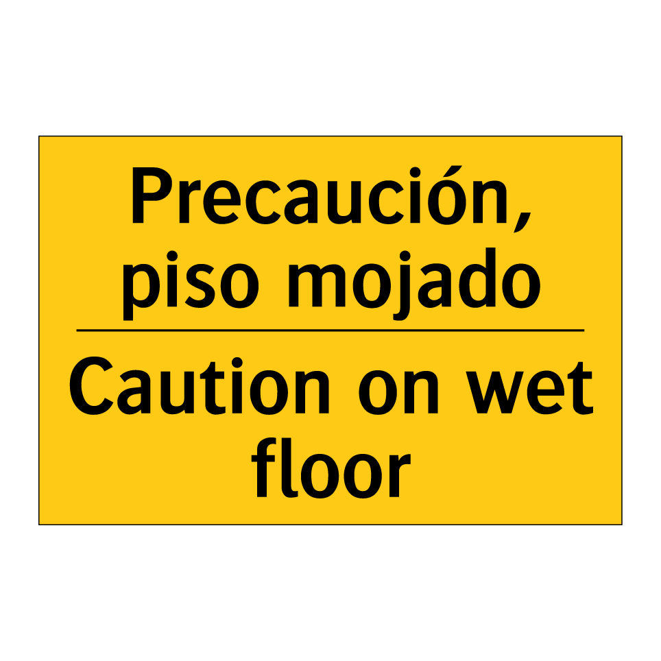 Precaución, piso mojado - Caution on wet floor