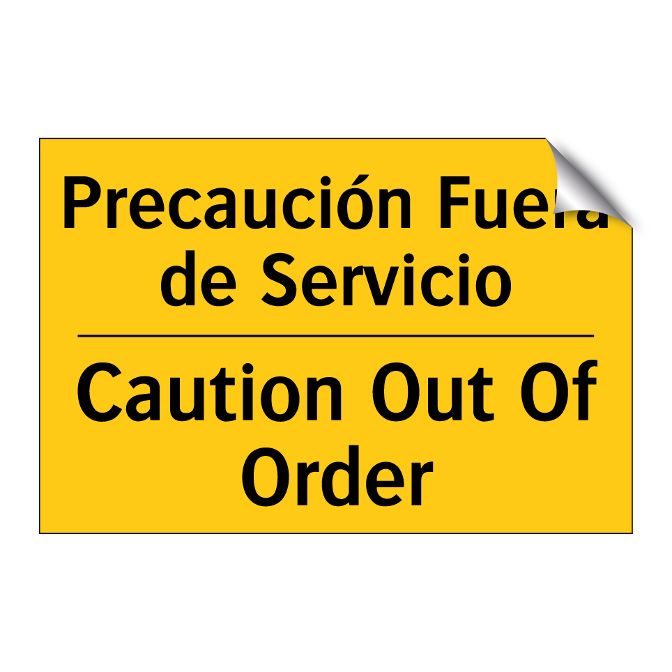 Precaución Fuera de Servicio - Caution Out Of Order