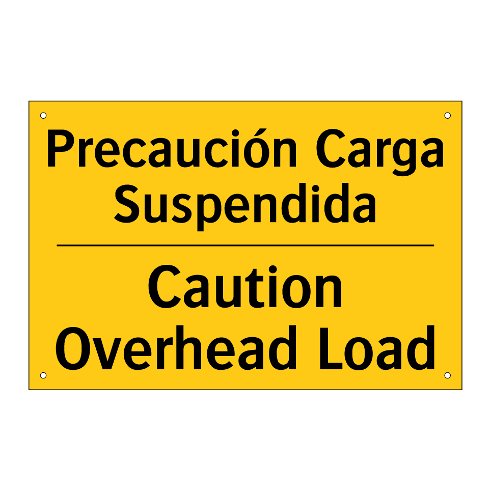 Precaución Carga Suspendida - Caution Overhead Load