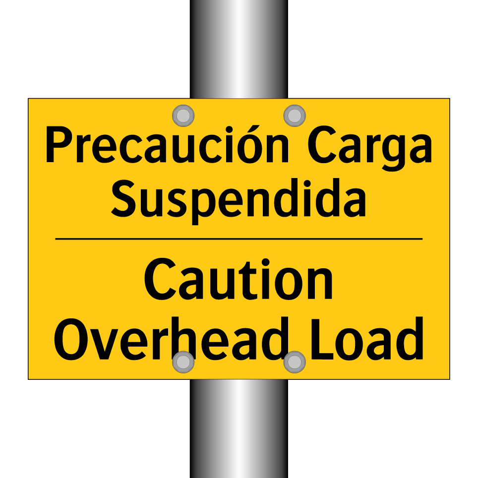 Precaución Carga Suspendida - Caution Overhead Load