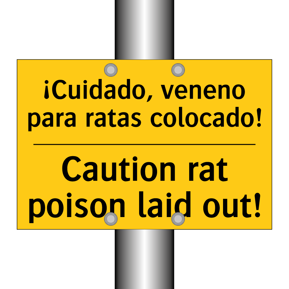 ¡Cuidado, veneno para ratas colocado! - Caution rat poison laid out!