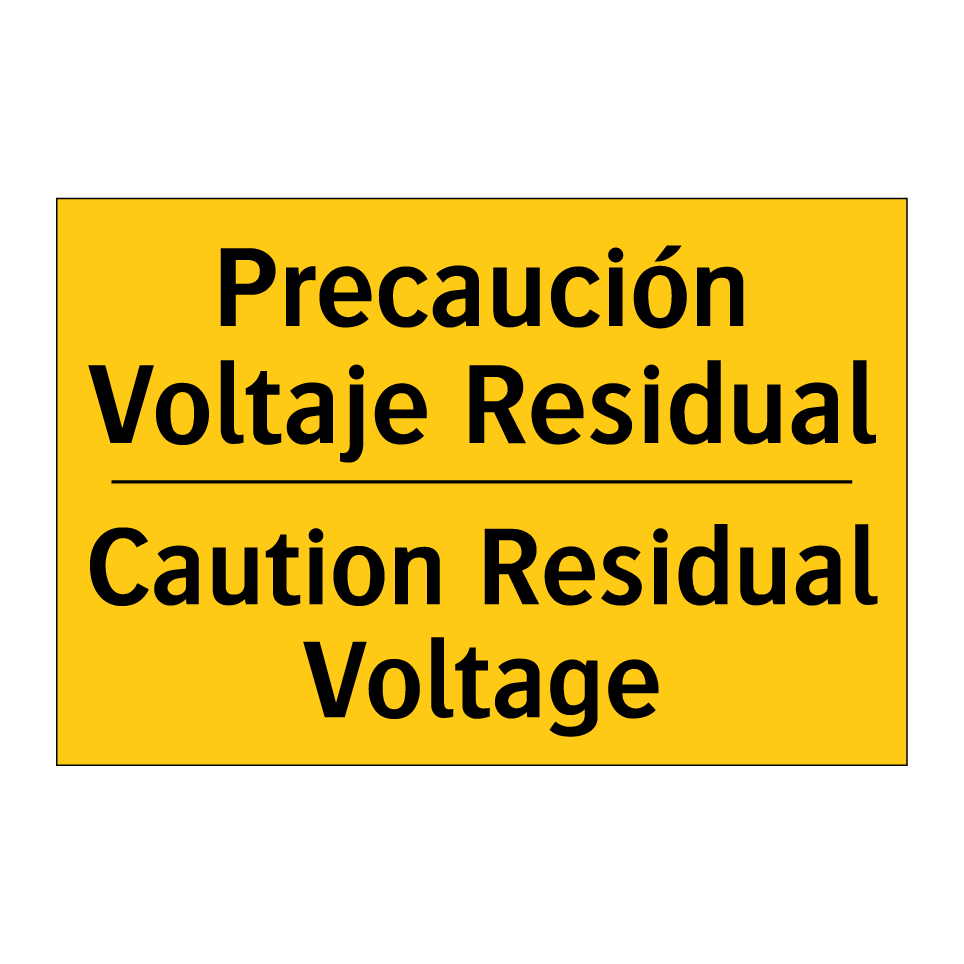 Precaución Voltaje Residual - Caution Residual Voltage