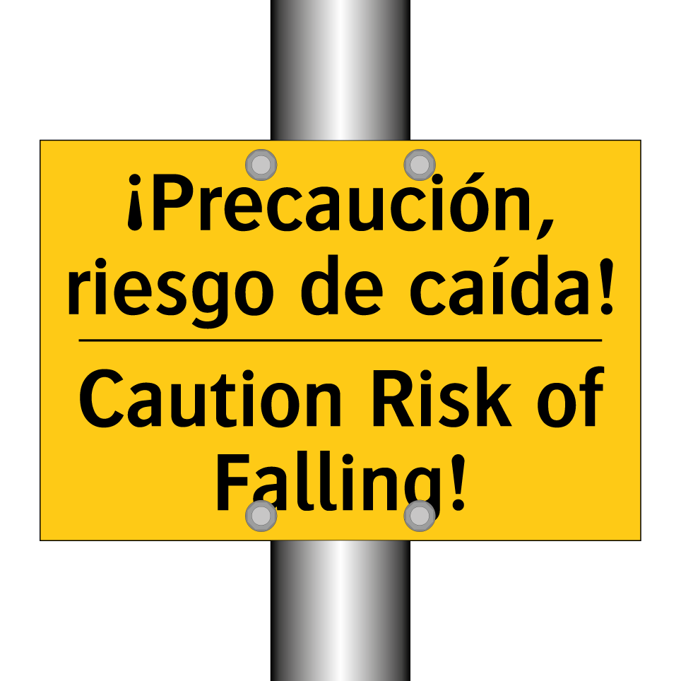 ¡Precaución, riesgo de caída! - Caution Risk of Falling!
