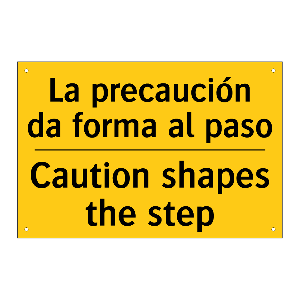 La precaución da forma al paso - Caution shapes the step