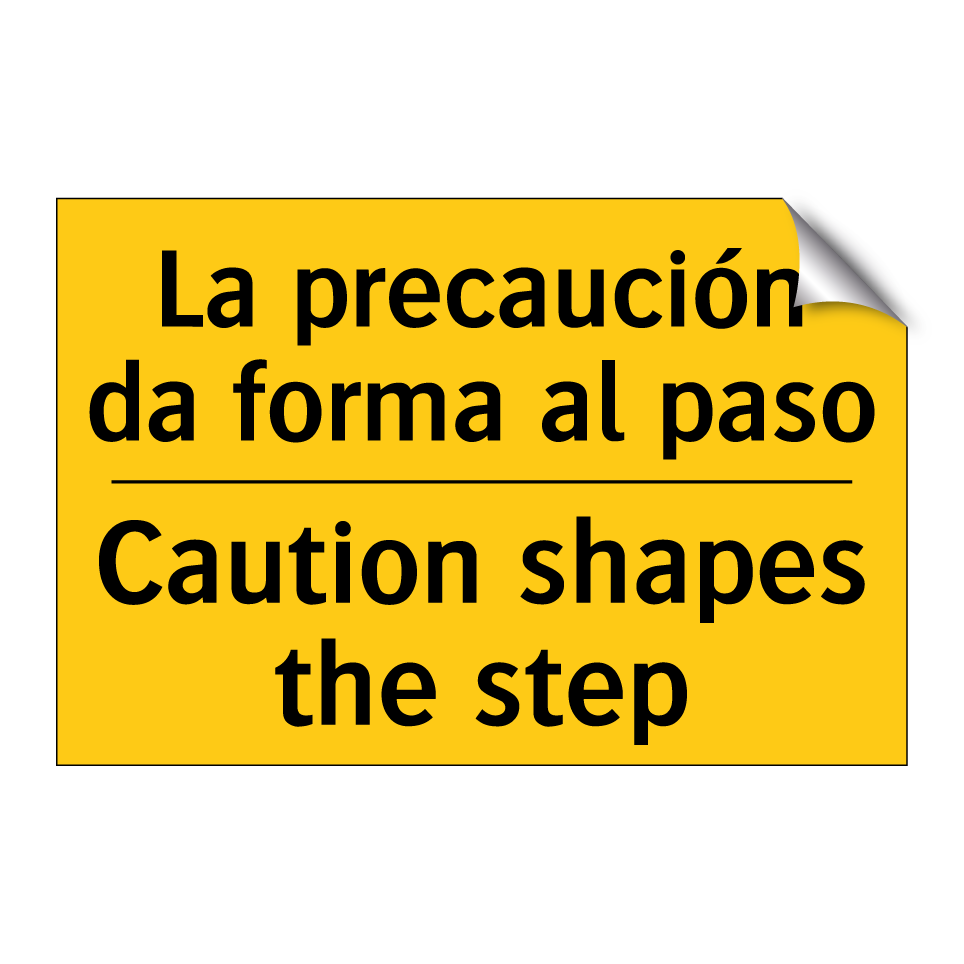 La precaución da forma al paso - Caution shapes the step