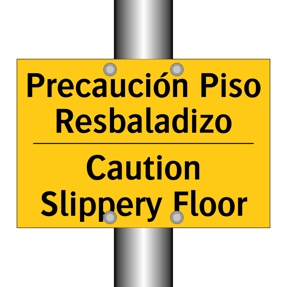 Precaución Piso Resbaladizo - Caution Slippery Floor