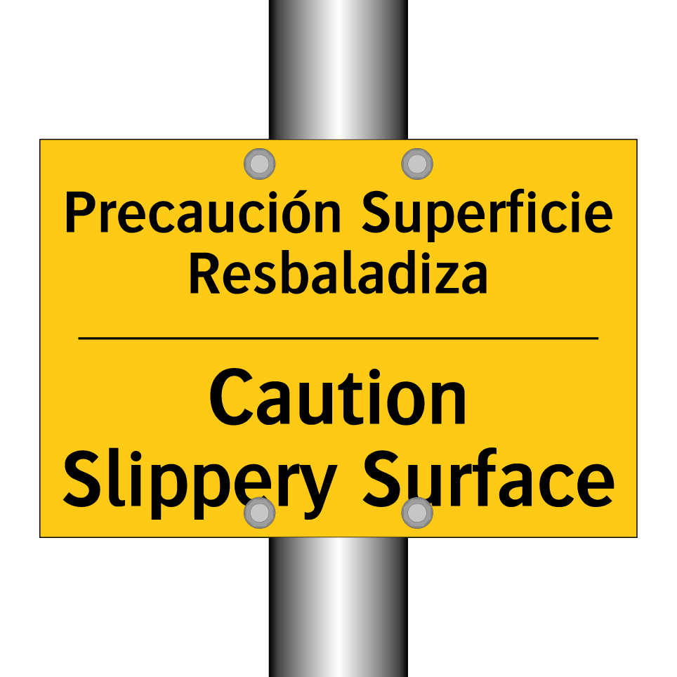 Precaución Superficie Resbaladiza - Caution Slippery Surface