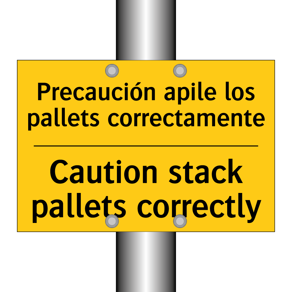 Precaución apile los pallets correctamente - Caution stack pallets correctly