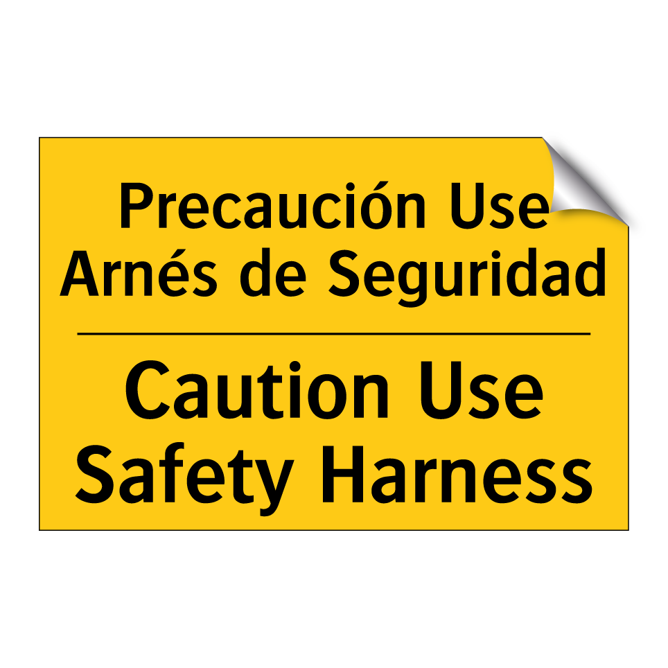 Precaución Use Arnés de Seguridad - Caution Use Safety Harness