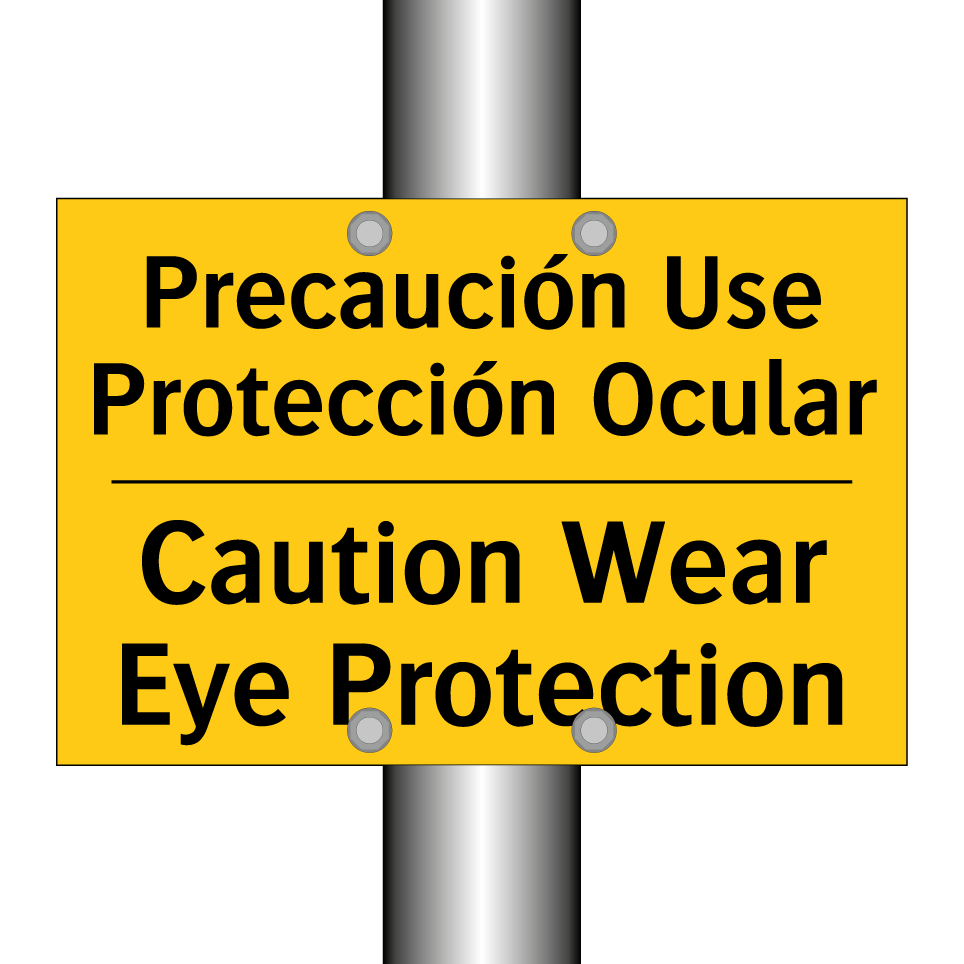 Precaución Use Protección Ocular - Caution Wear Eye Protection
