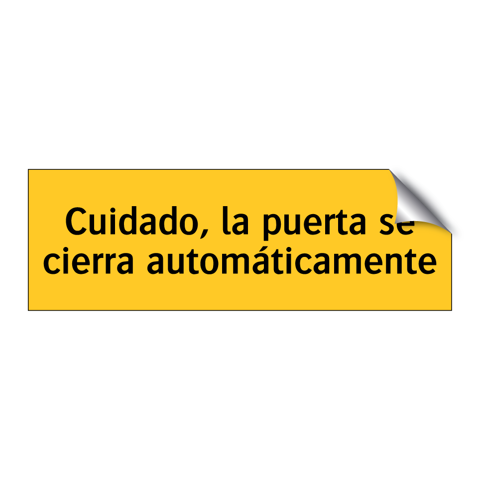 Cuidado, la puerta se cierra automáticamente