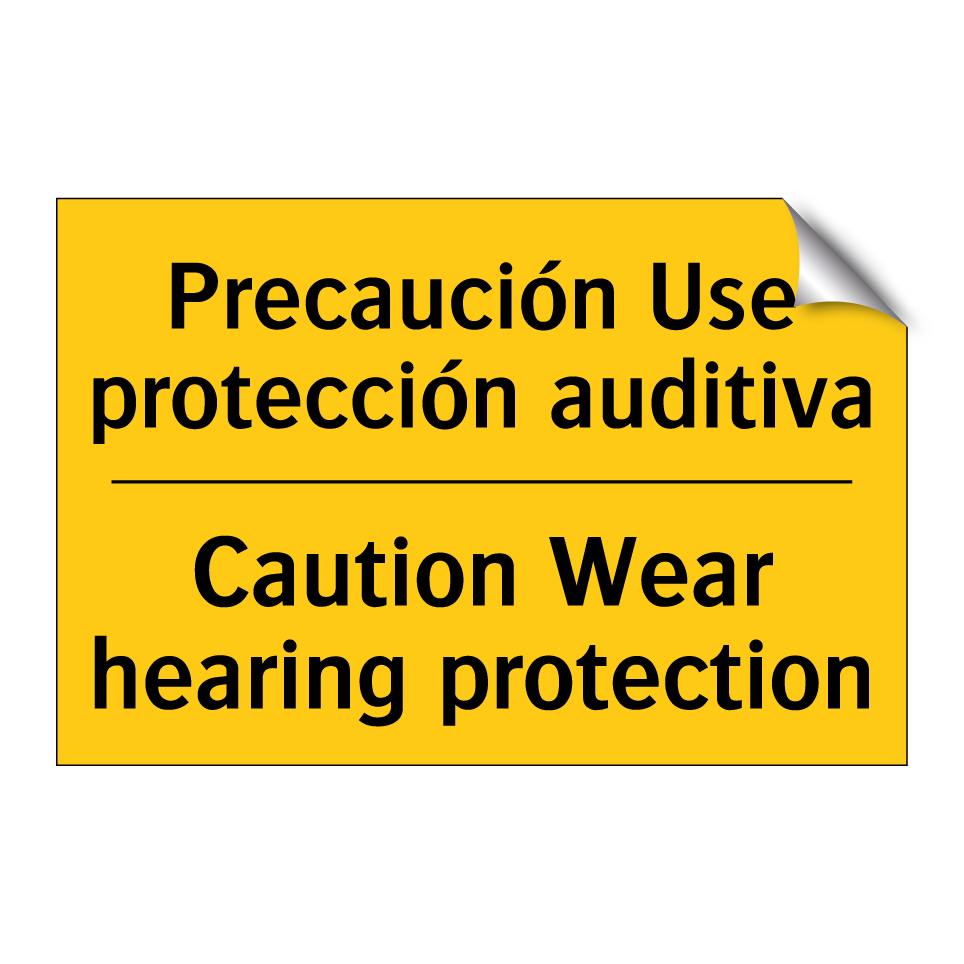 Precaución Use protección auditiva - Caution Wear hearing protection
