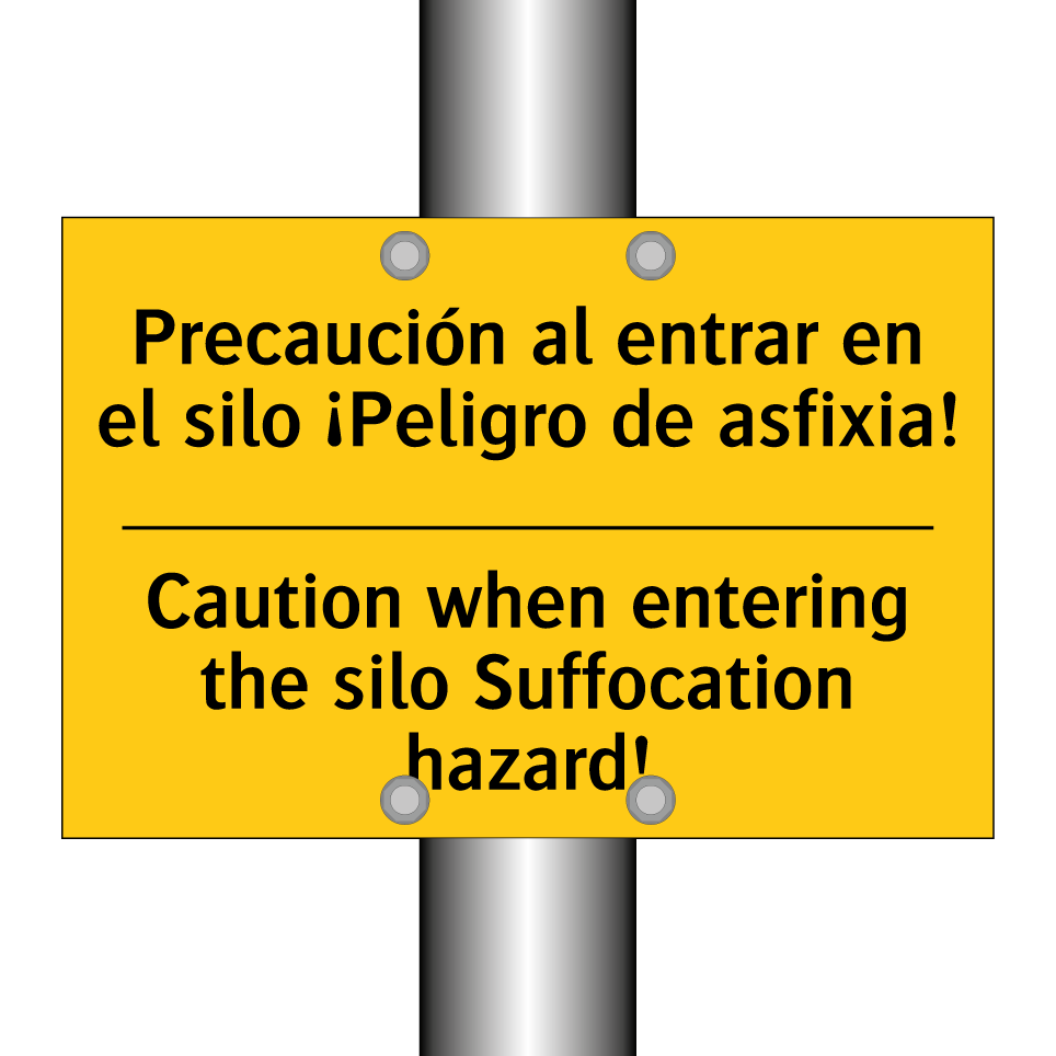 Precaución al entrar en el silo ¡Peligro de asfixia! - Caution when entering the silo Suffocation hazard!