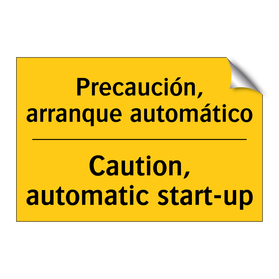 Precaución, arranque automático - Caution, automatic start-up