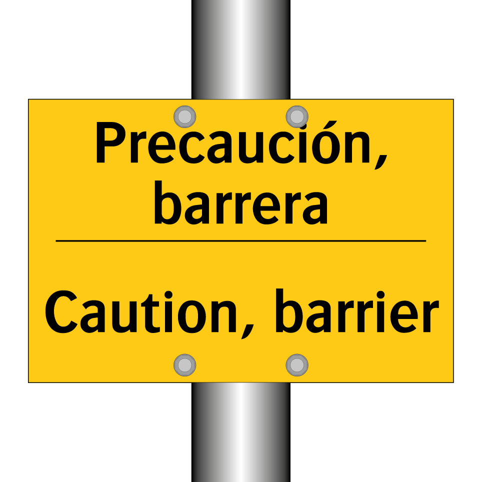 Precaución, barrera - Caution, barrier