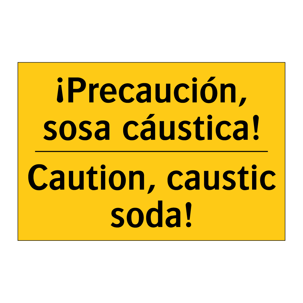 ¡Precaución, sosa cáustica! - Caution, caustic soda!