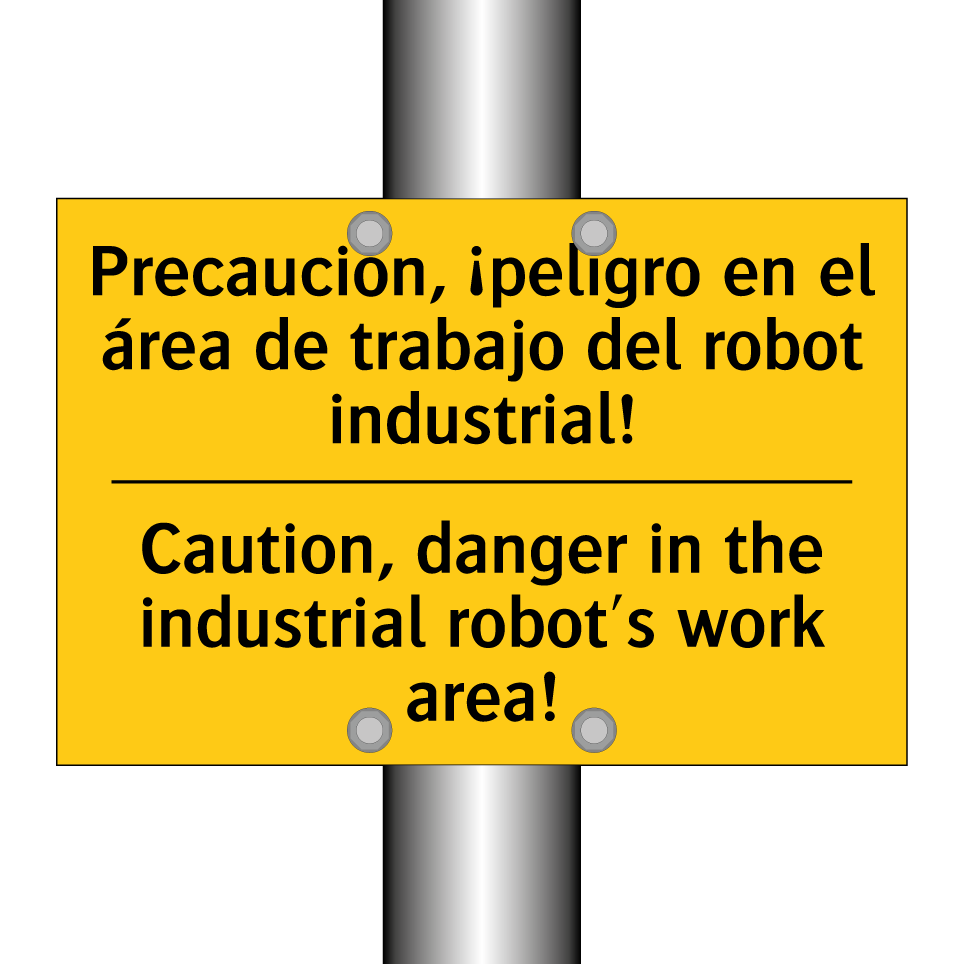Precaución, ¡peligro en el área de trabajo del robot industrial! - Caution, danger in the industrial robot's work area!