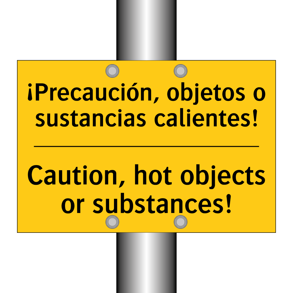 ¡Precaución, objetos o sustancias calientes! - Caution, hot objects or substances!